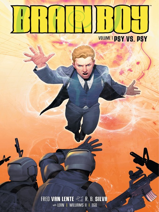 Title details for Brain Boy (2013), Volume 1 by Fred Van Lente - Available